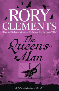 Title: The Queen's Man (John Shakespeare Series #6), Author: Rory Clements