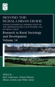 Beyond the Rural Urban Divide: Cross-Continental Perspectives on the Differentiated Countryside and its Regulation