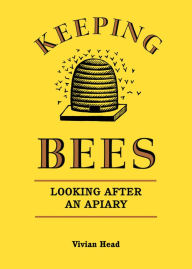 Title: Keeping Bees, Author: Vivian Head