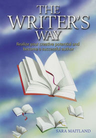 Title: The Writer's Way, Author: Sara Maitland