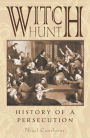 Witch Hunt: The History of Persecution
