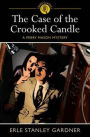 The Case of the Crooked Candle (Perry Mason Series #24)