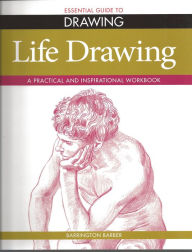 Essential Guide to Drawing: Life Drawing