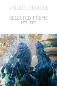 Title: Selected Poems 1971-2016, Author: Laurie Duggan