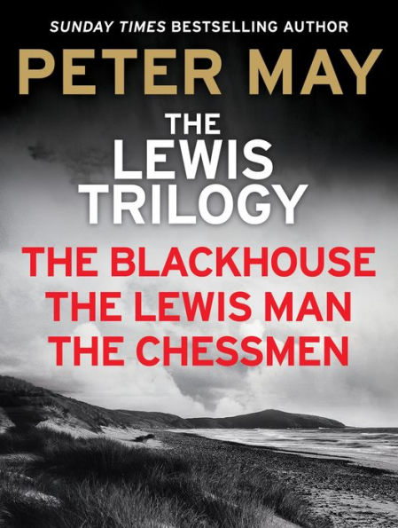 The Lewis Trilogy: The Blackhouse, The Lewis Man and The Chessmen