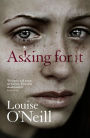 Asking For It: the haunting novel from a celebrated voice in feminist fiction