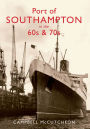 Port of Southampton in the 60s and 70s