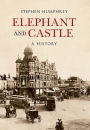 The Elephant & Castle: A History