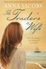 The Trader's Wife: The Traders, Book 1