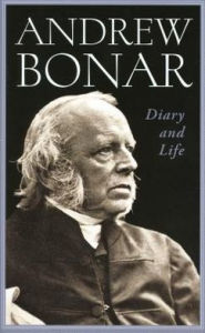 Title: Andrew Bonar: Diary and Life, Author: Andrew Alexander Bonar