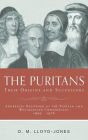The Puritans: Their Origins and Successors