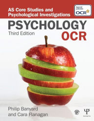Title: OCR Psychology: AS Core Studies and Psychological Investigations, Author: Philip Banyard