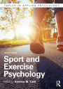 Sport and Exercise Psychology / Edition 2