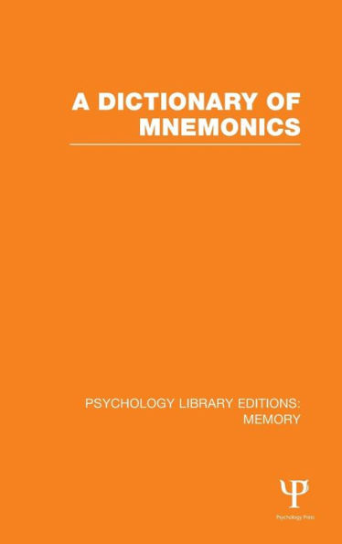 A Dictionary of Mnemonics (PLE: Memory)