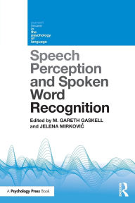 Title: Speech Perception and Spoken Word Recognition, Author: Gareth Gaskell