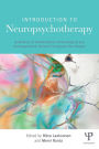 Introduction to Neuropsychotherapy: Guidelines for Rehabilitation of Neurological and Neuropsychiatric Patients Throughout the Lifespan