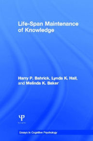 Title: Life-Span Maintenance of Knowledge, Author: Harry P. Bahrick