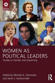 Title: Women as Political Leaders: Studies in Gender and Governing / Edition 1, Author: Michael A. Genovese
