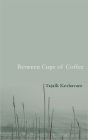 Between Cups Of Coffee