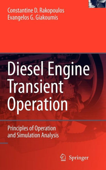 Diesel Engine Transient Operation: Principles of Operation and Simulation Analysis