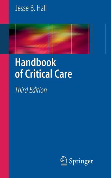 Handbook of Critical Care / Edition 3