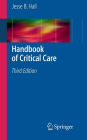 Handbook of Critical Care / Edition 3