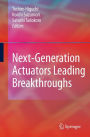 Next-Generation Actuators Leading Breakthroughs / Edition 1