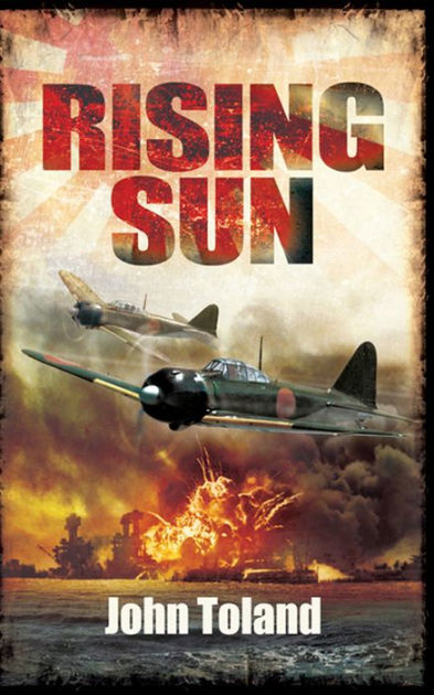 The Rising Sun By John Toland, Paperback | Barnes & Noble®