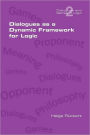 Dialogues as a Dynamic Framework for Logic