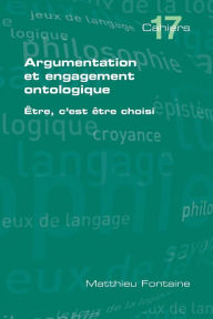 Title: Argumentation Et Engagement Ontologique, Author: Matthieu Fontaine