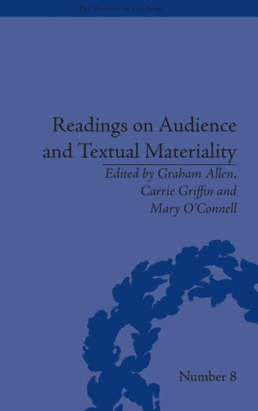 Readings on Audience and Textual Materiality / Edition 1