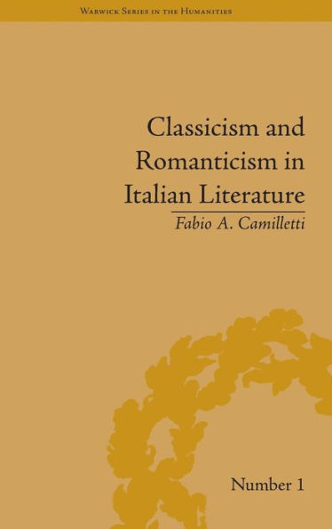 Classicism and Romanticism in Italian Literature: Leopardi's Discourse on Romantic Poetry