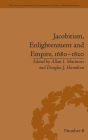 Jacobitism, Enlightenment and Empire, 1680-1820 / Edition 1