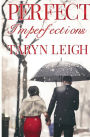 Perfect Imperfections