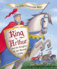 King Arthur and the Knights of the Round Table