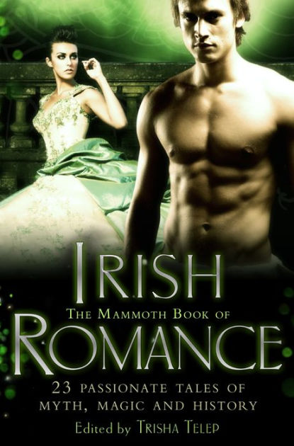 The Mammoth Book of Irish Romance by Trisha Telep | eBook | Barnes & Noble®