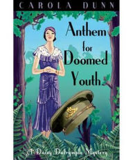 Anthem for Doomed Youth (Daisy Dalrymple Series #19)