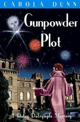Gunpowder Plot (Daisy Dalrymple Series #15)
