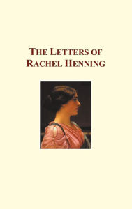 The Letters Of Rachel Henning