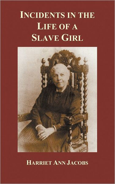 incidents-in-the-life-of-a-slave-girl-by-linda-brent-harriet-jacobs