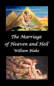Title: The Marriage of Heaven and Hell (Text and Facsimiles), Author: William Blake Jr
