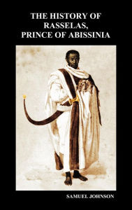 Title: The History of Rasselas, Prince of Abissinia (Hardback), Author: Samuel Johnson