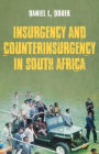 Insurgency and Counterinsurgency in South Africa