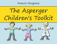 Title: The Asperger Children's Toolkit, Author: Francis Musgrave