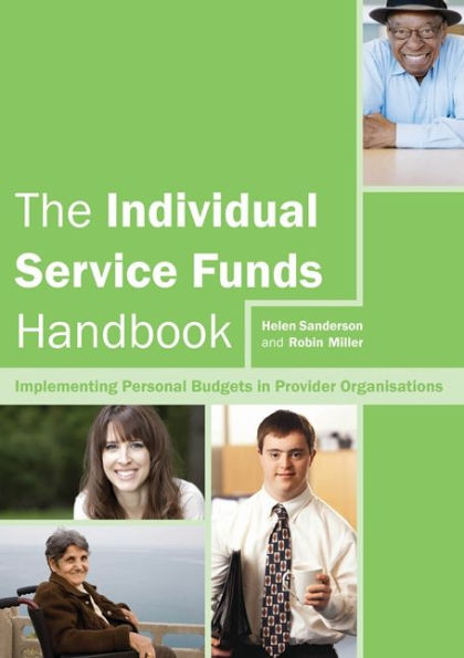 The Individual Service Funds Handbook: Implementing Personal Budgets in Provider Organisations