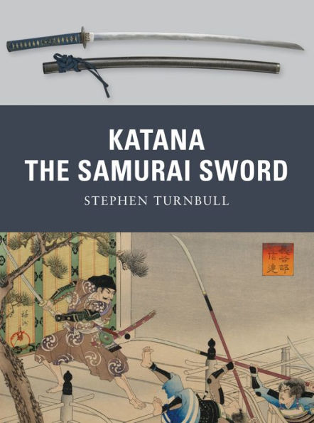 Katana: The Samurai Sword