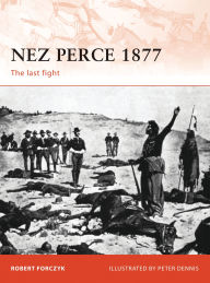 Nez Perce 1877: The last fight