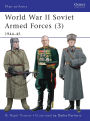 World War II Soviet Armed Forces (3): 1944-45