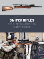 Sniper Rifles: From the 19th to the 21st Century