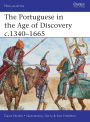 The Portuguese in the Age of Discovery 1300-1580